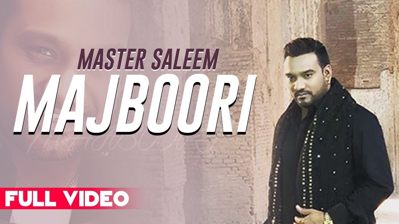 Majboori Official Video  Master Saleem   punjabisong  Planet Recordz