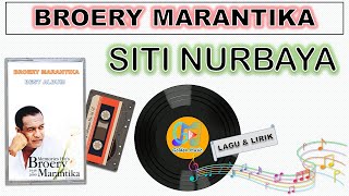 Lyrics - SITI NURBAYA - BROERY MARANTIKA