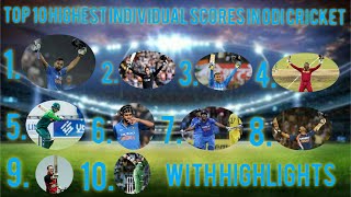 TOP 10 HIGHEST INDIVIDUAL SCORES IN ODI HISTORY | KNOWLEDGE WITH ABHI