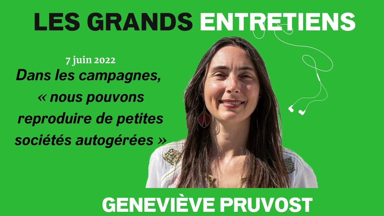 [REDIFFUSION] Ep.4 - Geneviève Pruvost : « Nous pouvons reproduire de petites sociétés autogérées »