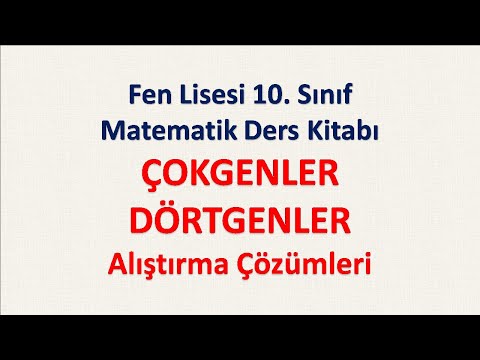 Çokgenler ve Dörtgenler Alıştırma Çözümleri - Fen Lisesi 10. Sınıf Matematik Ders Kitabı Sayfa 252