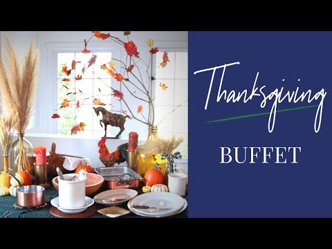 How To Set Your Thanksgiving Buffet Table