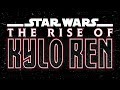 THE RISE OF KYLO REN COMIC SERIES - My Thoughts