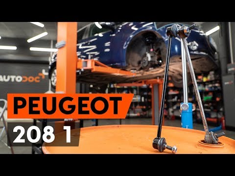 Hvordan bytte fremre stabilisatorstag / fremre lenkearm der på PEUGEOT 208 1 (CA_,CC_) [AUTODOC]