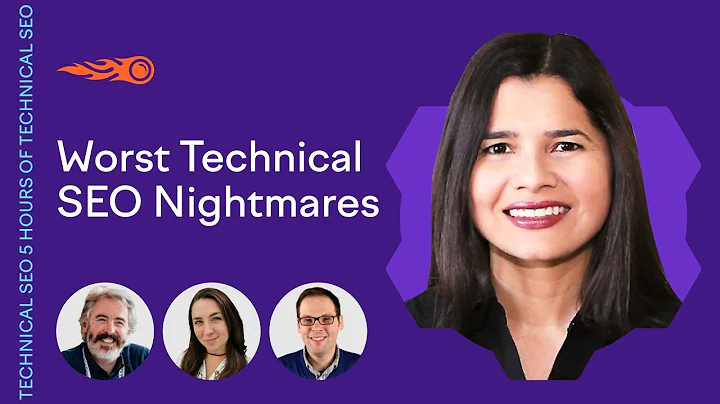 The Worst Technical SEO Nightmares and How to End Them | 5 Hours of Technical SEO