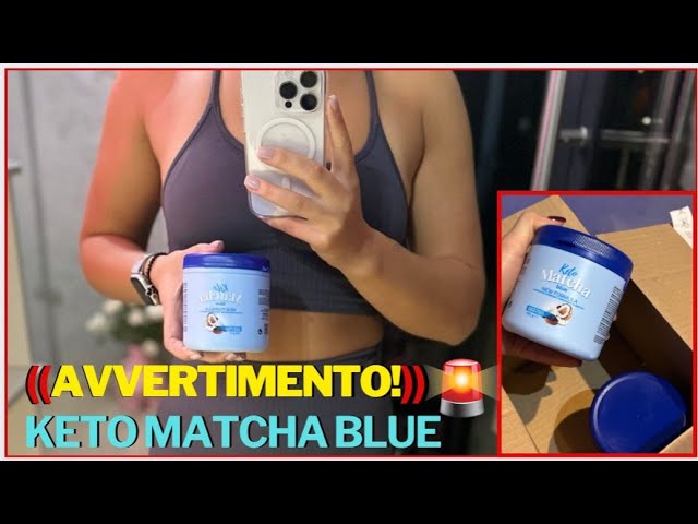 KETO MATCHA BLUE FUNZIONA? 🚨((AVVERTIMENTO!))🚨 ¿KETO MATCHA BLUE DOVE  COMPRARE?