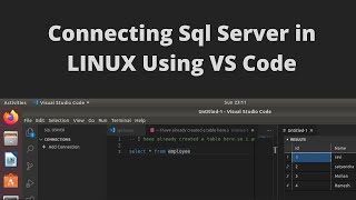 How To Use Sql-Server With Vs Code Sql Sever In Linux Machine