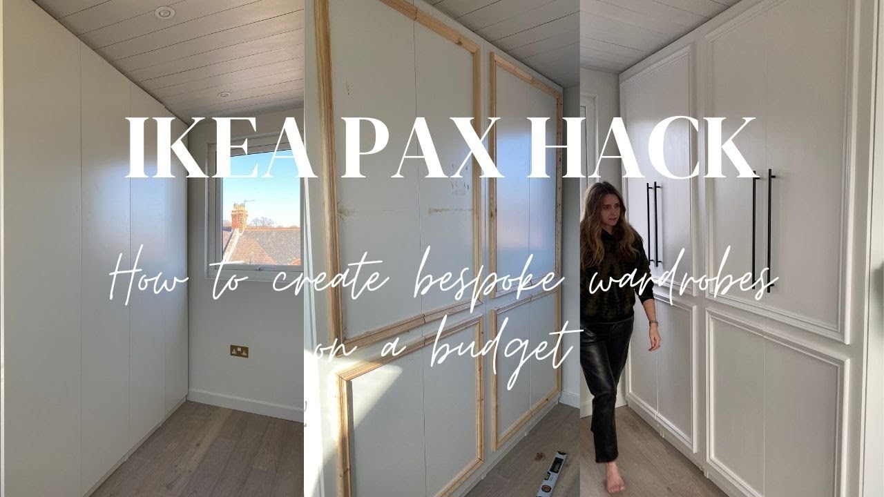 IKEA PAX WARDROBE HACK HOW TO CREATE BESPOKE WARDROBES ON A BUDGET