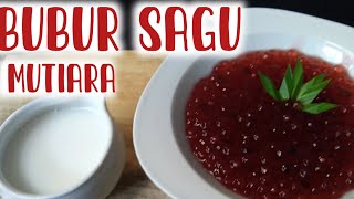 CARA MEMBUAT BUBUR SAGU MUTIARA LEGIT SIMPLE DAN MUDAH I TAKJIL RAMADHAN