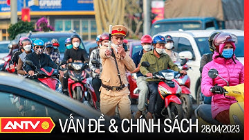 Tăng cường bảo đảm trật tự ATGT trong dịp lễ | Vấn đề và chính sách | ANTV