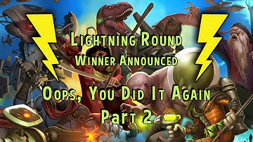 Lightning round  - Oops, You did it again,  part 2