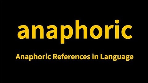 anaphoric