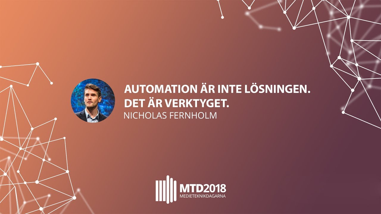 Automation är inte lösningen. Det är verktyget. | Nicholas Fernholm