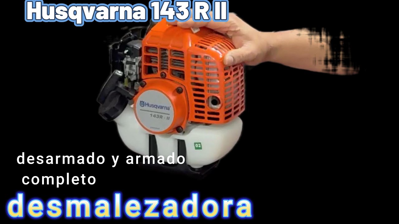 Husqvarna 143 R ll tutorial completo