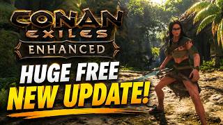 Conan Exiles HUGE NEW Update Changes EVERYTHING!