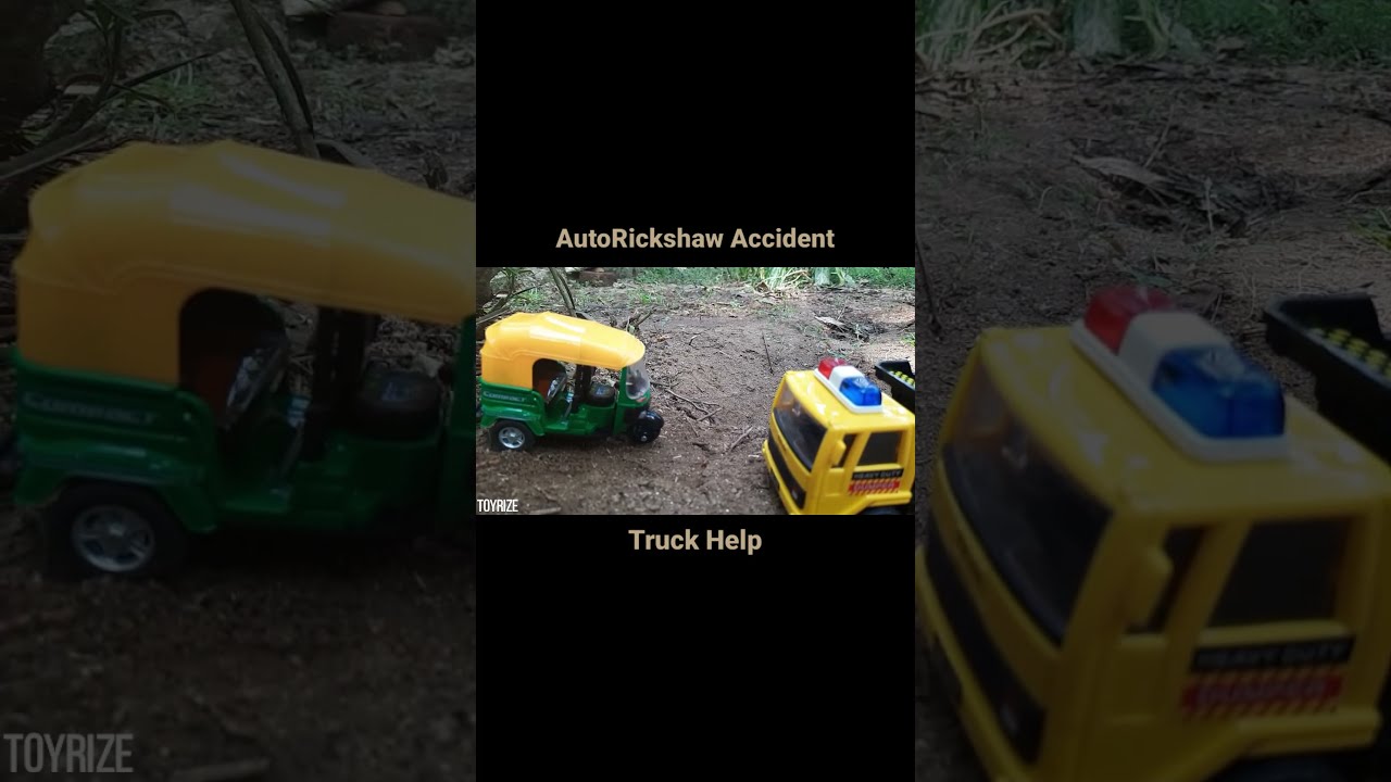Auto Rickshaw Accident\ Truck Help \ @Toyrize