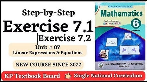 Exercise 7.1 & 7.2 Class 6 Maths KPK | Unit 7 - Linear Expressions and Equations | KPK New Book |