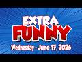 6/17/2026 Extra Funny | The TJ & Riggins Show