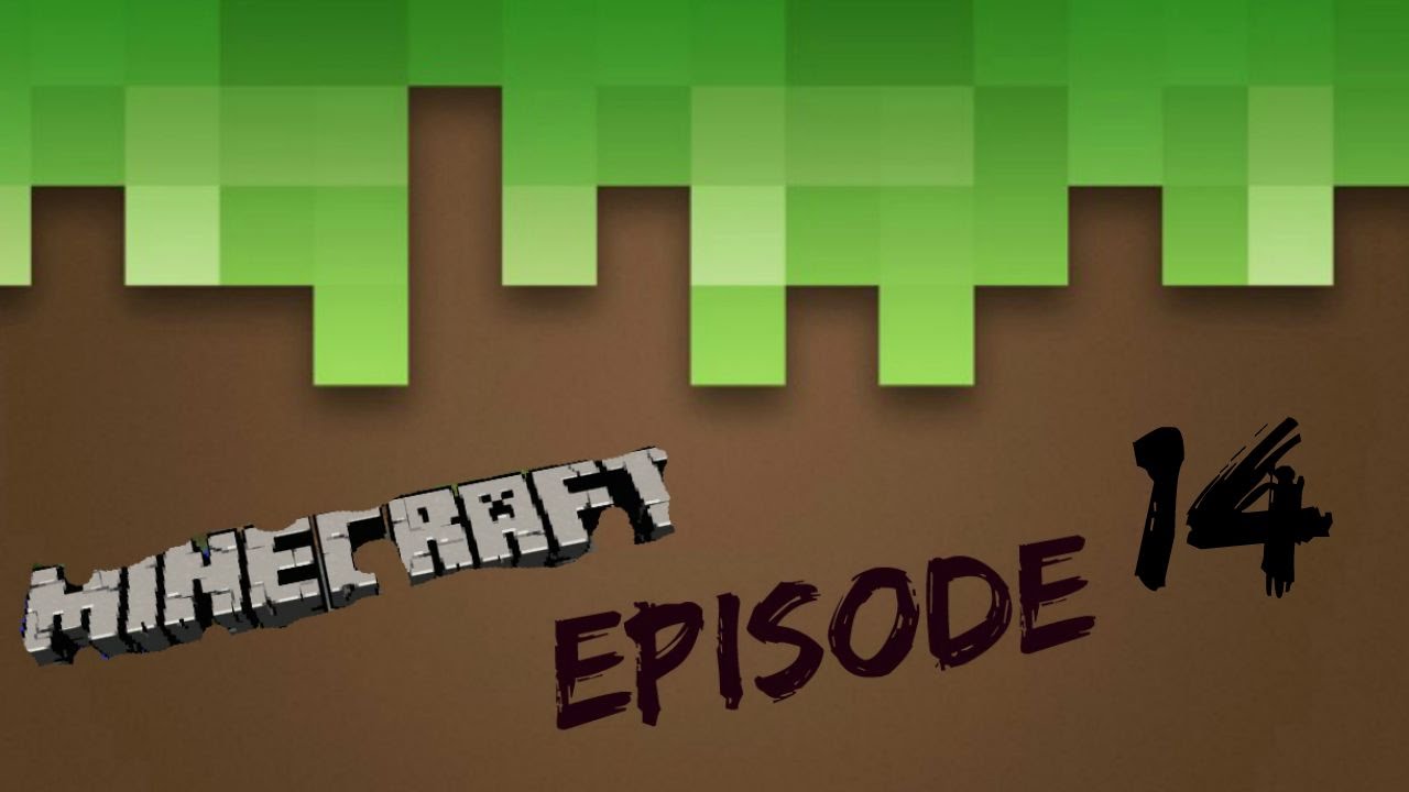 Minecraft Lets Play Episode 14 "The Enchantment" - YouTube