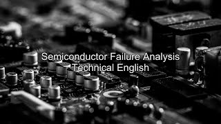 Semiconductor Failure Analysis Technical English