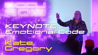 KEYNOTE - Emotional Code - Kate Gregory [ACCU Conference 2019] screenshot 5