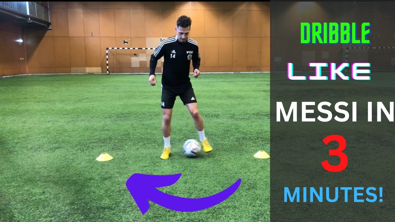 DRIBBLE BETTER IN 3 MINUTES WITH THESE BALL MESSI BALL MASTERY DRILLS