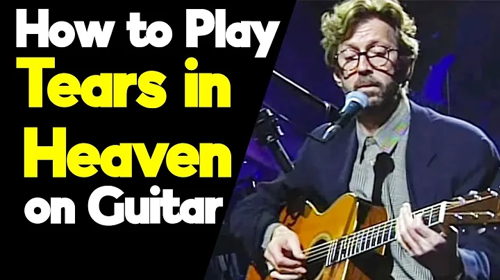 How To Play Tears In Heaven On Guitar | Eric Clapt...