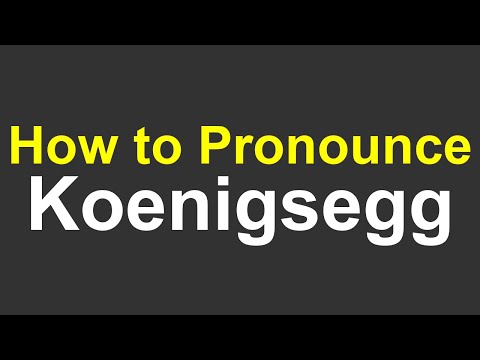 Koenigsegg Pronunciation Audio