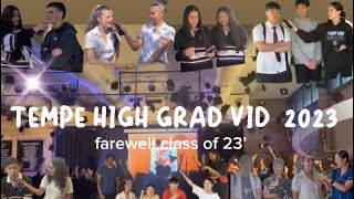 TEMPE HIGH 2023 YEAR 12 GRAD VID 🎉