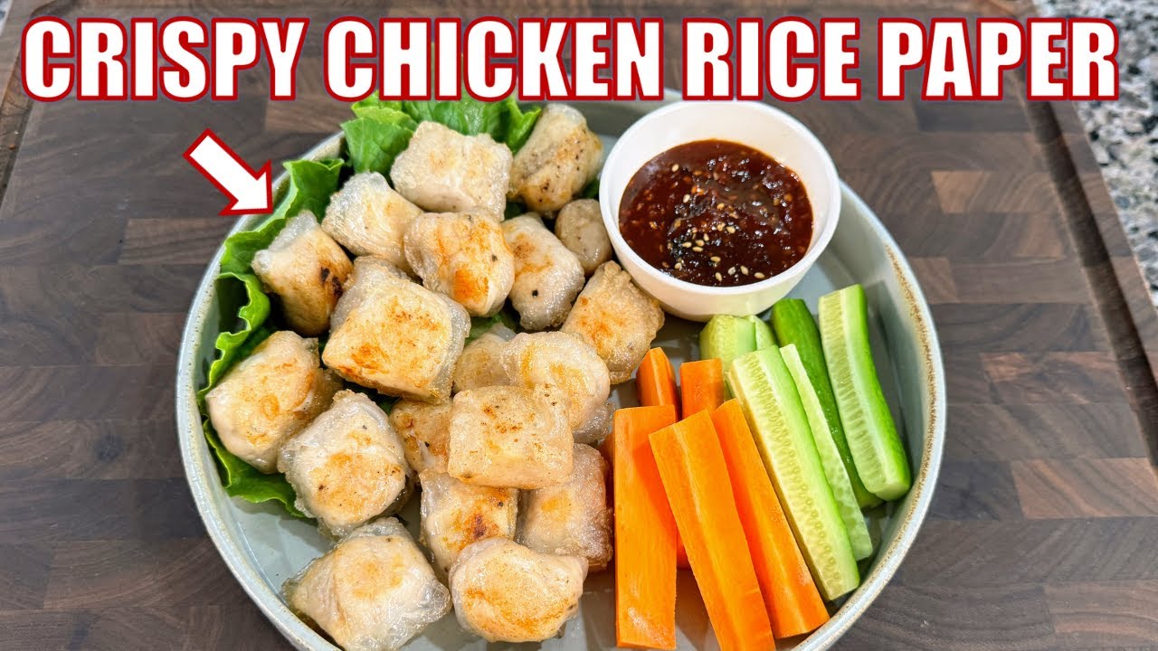 Crispy Chicken Wrapped in Rice Paper?! You’ve Never Had It Like This ...