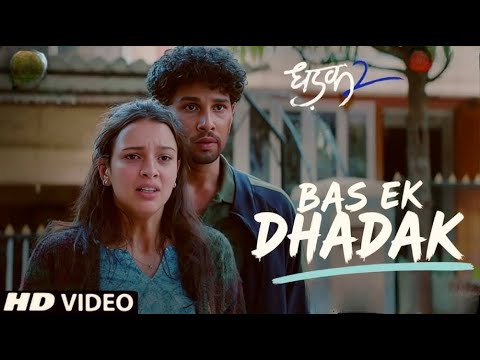 Bas Ek Dhadak | Dhadak 2 |Siddhant C,Triptii D|Shreya Ghoshal, Jubin Nautiyal Javed-Mohsin, Rashmi V