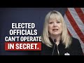 Elected Officials Can't Operate in Secret! says Debbie Lesko a Maricopa County Board of Supervisor