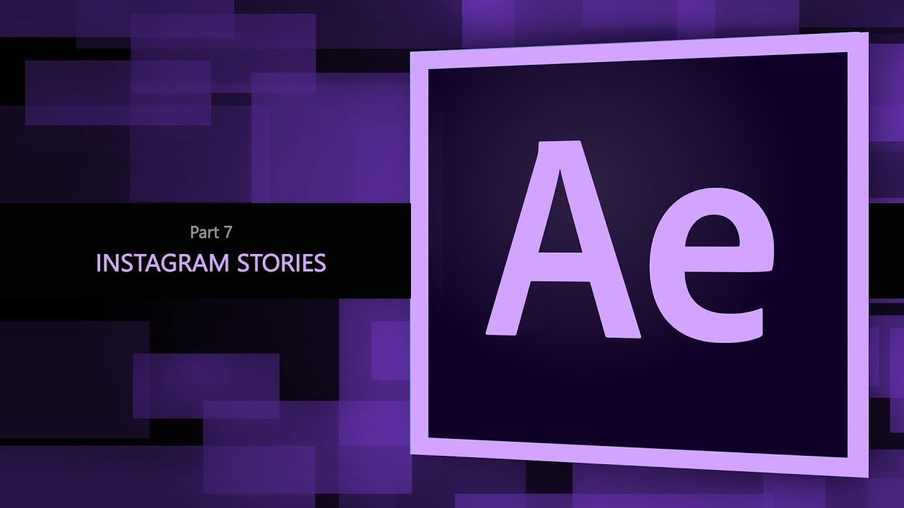 After Effects 7 Instagram Stories 