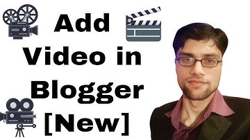 How to Embed Video on Blogger || Add Video in Blogger Post without Coding