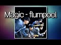 [노래추천] Magic - flumpool [한글자막]ᅵMINYI music