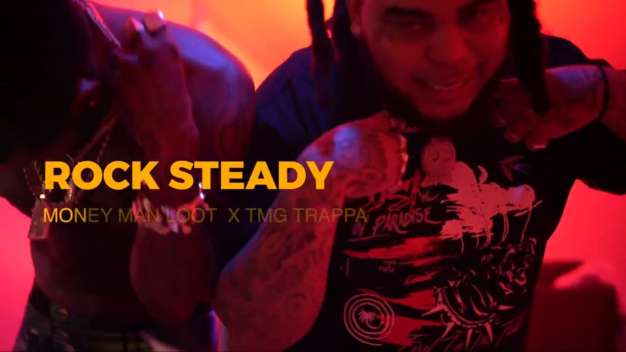 Money Man Loot X TMG Trappa-Rock Steady