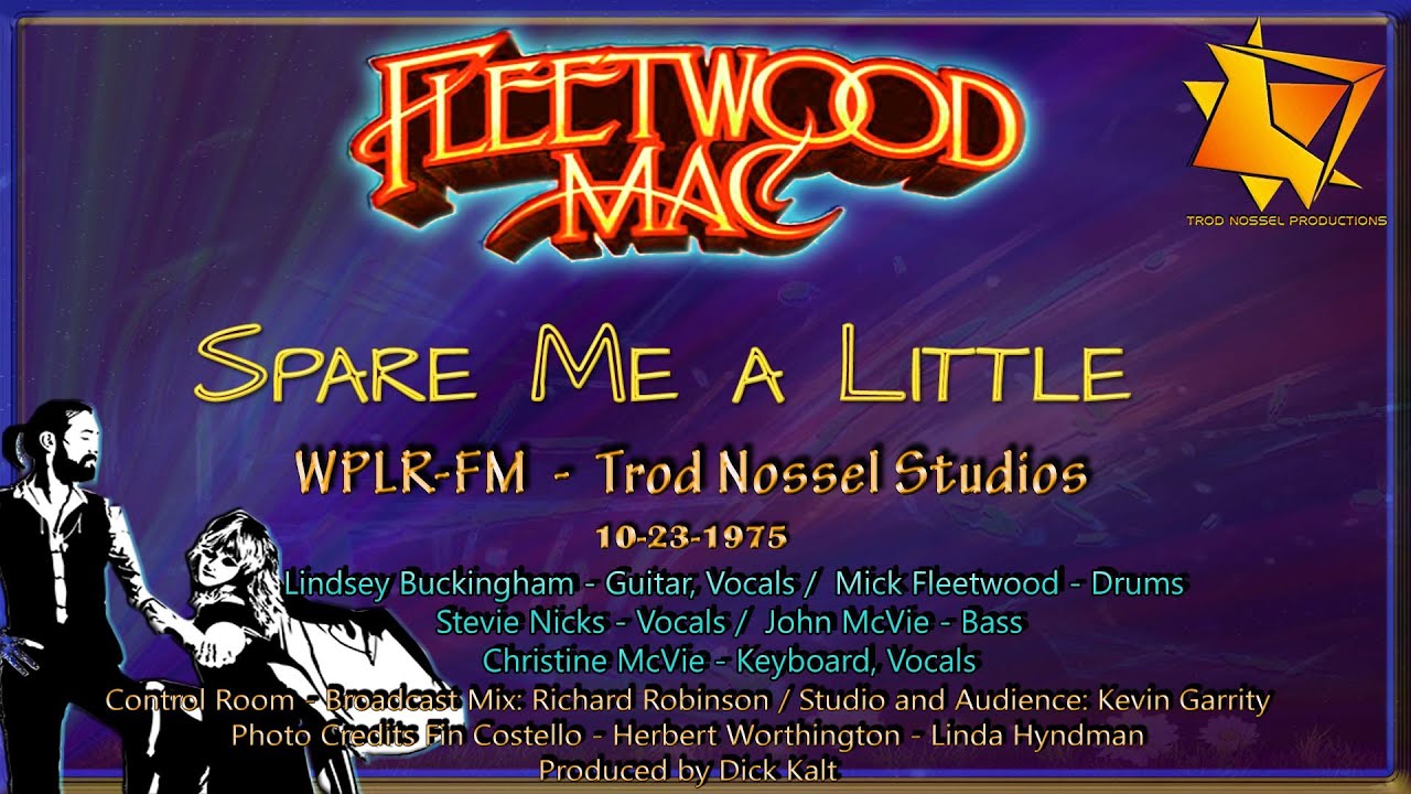Fleetwood Mac  -  Spare Me a Little   _ Live Trod Nossel Studio 1975