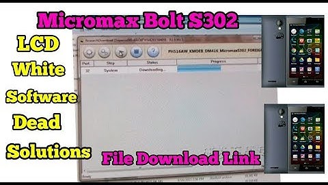 Micromax Bolt S302 Full Flashing,LCD White&Software dead 100% Solutions,Without any Box