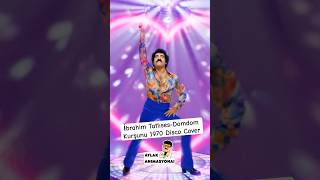 İbrahim Tatlıses-Domdom Kurşunu 1970 Disco Cover @AylakAnimasyonAİ