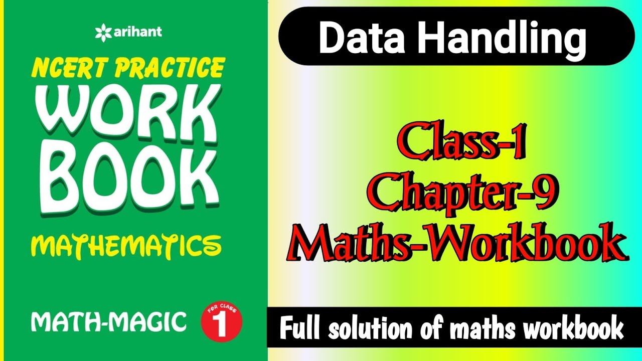 Data Handling Class 1 Chapter 9 Maths Workbook Fully Solved Exercise data-handling-class-1-chapter-9-maths-workbook-fully-solved-exercise