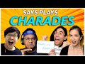 CHAOTIC CHARADES! 🤣 | SAYS PLAYS