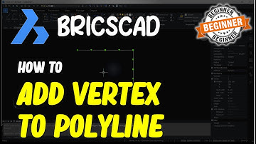 BricsCAD How To Add Vertex To Polyline