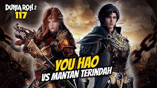 YUHAO VS THE MOST BEAUTIFUL EX FIGHT - DONGHUA SOUL LAND 117 STORYLINE