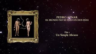 Pedro Aznar - Un Simple Abrazo (Oficial)