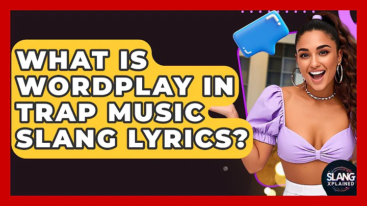 What Is Wordplay In Trap Music Slang Lyrics? - SlangXplained