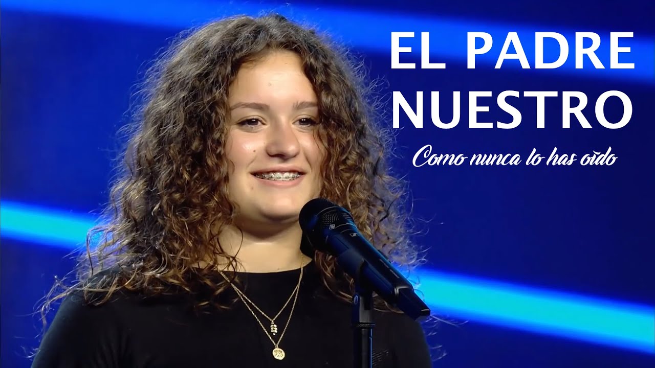 El Padre Nuestro como nunca lo has oído - Elsa Tortonda - YouTube