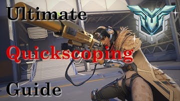 Ana Quickscoping Guide: AKA The video where I talk about Quickscoping for 8 minutes