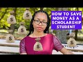 How to Save Money as a Scholarship Student