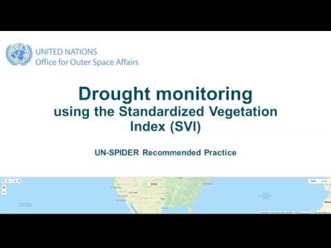 Drought mapping with the Standardized Vegetation Index (SVI) in Google Earth Engine