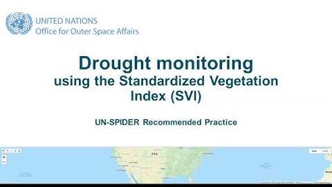 Drought mapping with the Standardized Vegetation Index (SVI) in Google Earth Engine